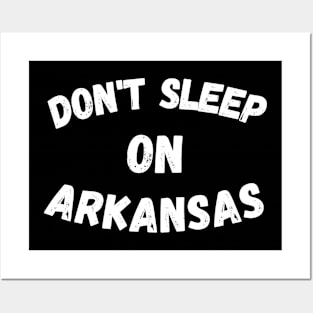 Don't sleep on Arkansas! Posters and Art